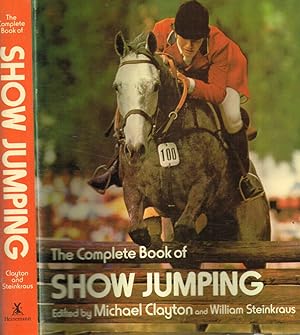 Image du vendeur pour The complete book of Show Jumping mis en vente par Biblioteca di Babele