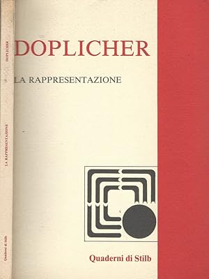 Seller image for La rappresentazione for sale by Biblioteca di Babele