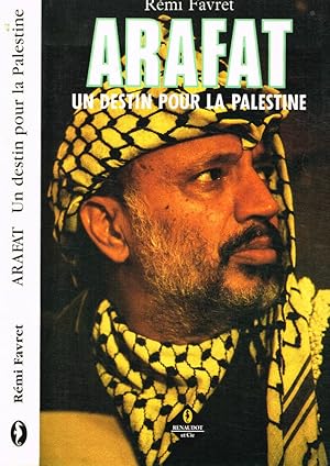 Bild des Verkufers fr Arafat. Un destin pour la Palestine zum Verkauf von Biblioteca di Babele