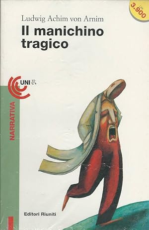 Seller image for Il manichino tragico. for sale by Biblioteca di Babele