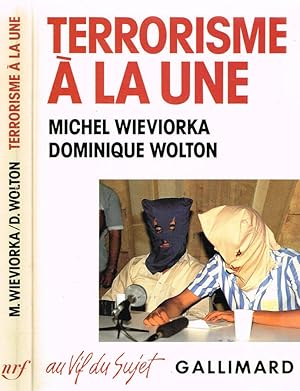 Seller image for Terrorisme  la Une Media terrorisme et dmocratie for sale by Biblioteca di Babele