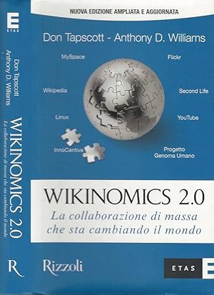 Seller image for Wikinomics 2.0 La collaborazione di massa che sta cambiando il mondo for sale by Biblioteca di Babele