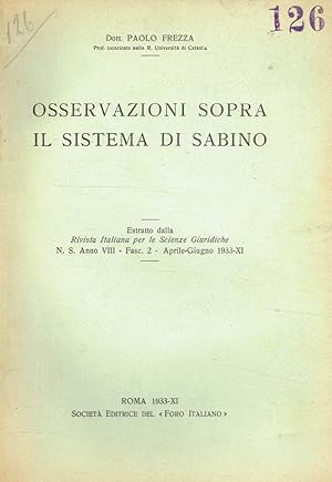 Bild des Verkufers fr Osservazioni sopra il sistema di Sabino Estratto dalla Rivista Italiana per le Scienze Giuridiche N.S.anno VIII fasc.2 aprile-giugno 1933 zum Verkauf von Biblioteca di Babele