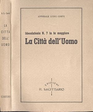 Imagen del vendedor de La citt dell' uomo Ideosinfonia n. 7 in fa maggiore a la venta por Biblioteca di Babele