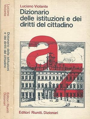 Bild des Verkufers fr Dizionario delle istituzioni e dei diritti del cittadino zum Verkauf von Biblioteca di Babele