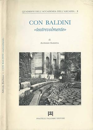 Bild des Verkufers fr Con Baldini teatrevolmente zum Verkauf von Biblioteca di Babele