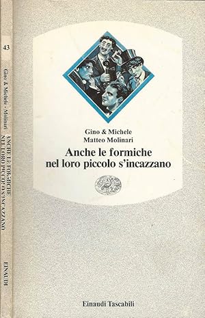 Bild des Verkufers fr Anche le formiche nel loro piccolo s'incazzano zum Verkauf von Biblioteca di Babele