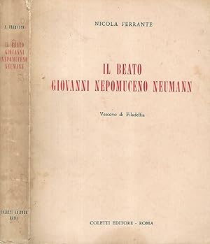 Bild des Verkufers fr Il beato Giovanni Nepomuceno Neumann Vescovo di Filadelfia zum Verkauf von Biblioteca di Babele