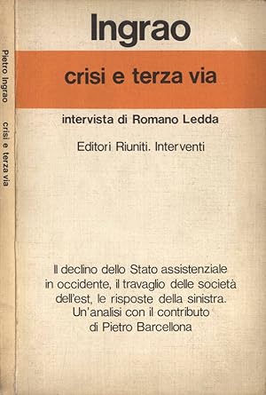 Bild des Verkufers fr Crisi e terza via Intervista di Romano Ledda zum Verkauf von Biblioteca di Babele