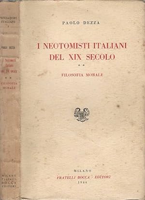 Bild des Verkufers fr I neotomisi italiani del XIX secolo parte seconda: filosofia morale zum Verkauf von Biblioteca di Babele