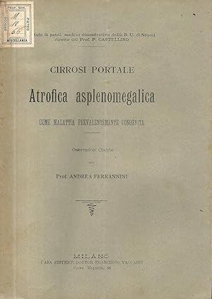 Immagine del venditore per Cirrosi portale atrofica asplenomegalica come malattia prevalentemente congenita Osservazioni Cliniche venduto da Biblioteca di Babele