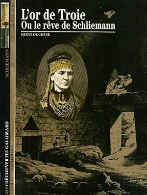 Bild des Verkufers fr L'or de Troie ou le reve de Schliemann zum Verkauf von Biblioteca di Babele