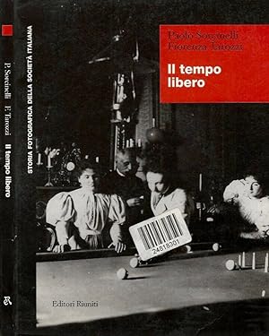 Bild des Verkufers fr Il tempo libero zum Verkauf von Biblioteca di Babele