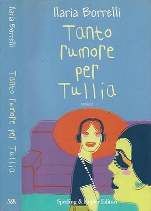 Tanto rumore per Tullia