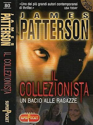 Seller image for Il collezionista Un bacio alle ragazze for sale by Biblioteca di Babele