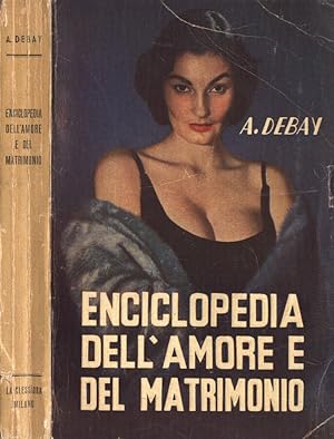 Bild des Verkufers fr Enciclopedia dell' amore e del matrimonio zum Verkauf von Biblioteca di Babele