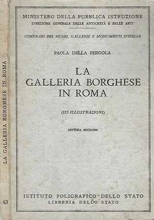 Seller image for La Galleria Borghese in Roma for sale by Biblioteca di Babele