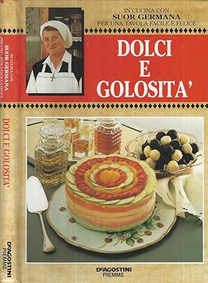 Seller image for Dolci e golosit for sale by Biblioteca di Babele