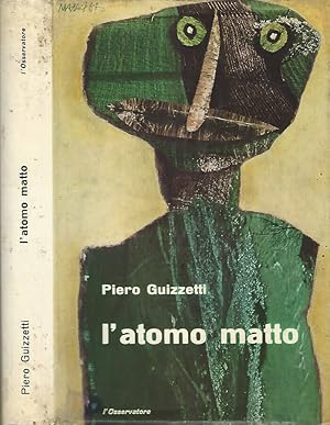 Seller image for L'atomo matto for sale by Biblioteca di Babele