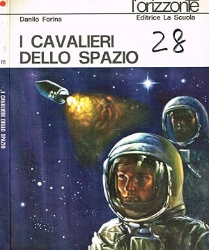 Seller image for I cavalieri dello spazio for sale by Biblioteca di Babele