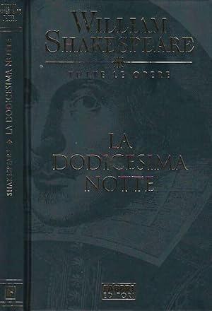 Bild des Verkufers fr La dodicesima notte zum Verkauf von Biblioteca di Babele