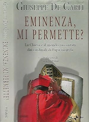 Bild des Verkufers fr Eminenza, mi permette? La Chiesa e il mondo raccontati dai cardinali di Papa Wojtyla zum Verkauf von Biblioteca di Babele