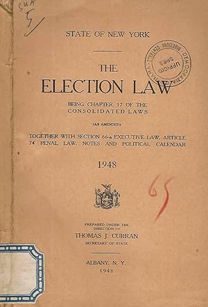 Bild des Verkufers fr State of New York - The Election Law being chapter 17 of the consolidated laws zum Verkauf von Biblioteca di Babele