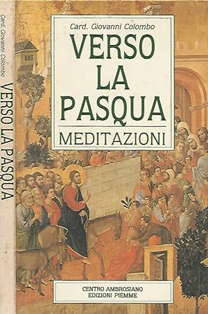 Bild des Verkufers fr Verso la pasqua Meditazioni zum Verkauf von Biblioteca di Babele