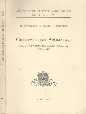 Bild des Verkufers fr Giuseppe degli Aromatari nel IV centenario della nascita (1587 - 1987) zum Verkauf von Biblioteca di Babele