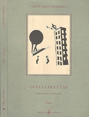 Seller image for Quelli dell'Eia for sale by Biblioteca di Babele