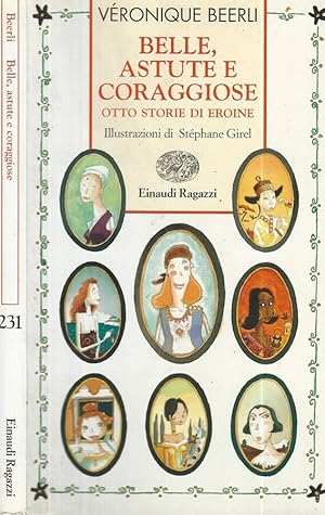 Bild des Verkufers fr Belel, astute e coraggiose Otto storie di eroine zum Verkauf von Biblioteca di Babele