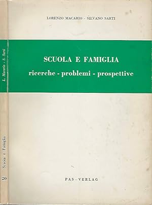 Immagine del venditore per Scuola e famiglia Ricerche - Problemi - Prospettive venduto da Biblioteca di Babele
