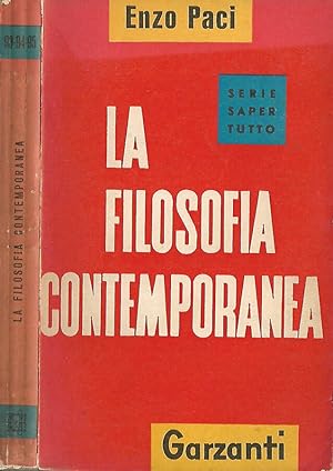 Bild des Verkufers fr La filosofia contemporanea zum Verkauf von Biblioteca di Babele