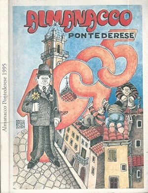 Bild des Verkufers fr Almanacco Pontederese 1995 zum Verkauf von Biblioteca di Babele
