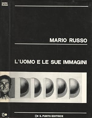 Seller image for L'uomo e le sue immagini for sale by Biblioteca di Babele