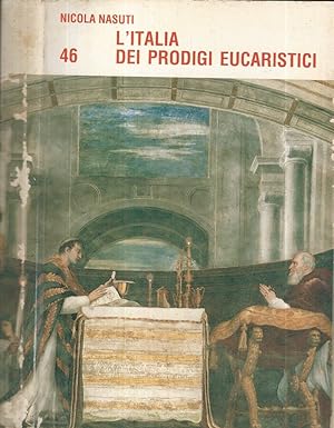 Imagen del vendedor de L'Italia dei prodigi eucaristici a la venta por Biblioteca di Babele