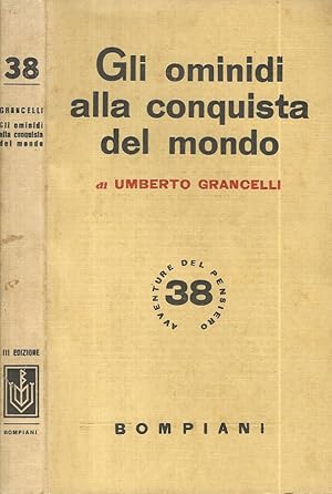 Seller image for Gli ominidi alla conquista del mondo for sale by Biblioteca di Babele