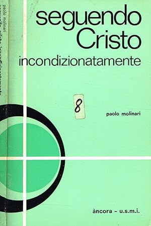 Imagen del vendedor de Seguendo Cristo incondizionatamente Riflessioni teologiche sul rinnovamento della vita religiosa a la venta por Biblioteca di Babele