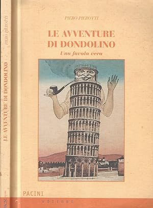 Immagine del venditore per Le avventure di Dondolino Una favola vera venduto da Biblioteca di Babele