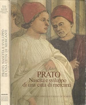 Imagen del vendedor de Prato. Nascita e sviluppo di una citt di mercanti a la venta por Biblioteca di Babele