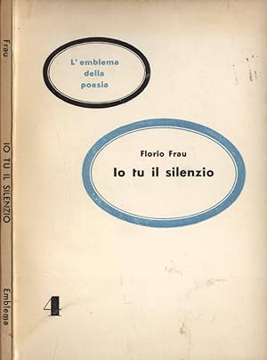 Seller image for Io, tu, il silenzio for sale by Biblioteca di Babele