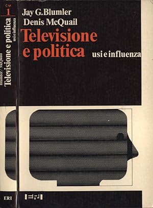 Image du vendeur pour Televisione e politica Usi e influenza mis en vente par Biblioteca di Babele