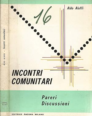 Seller image for Incontri comunitari Pareri Discussioni for sale by Biblioteca di Babele