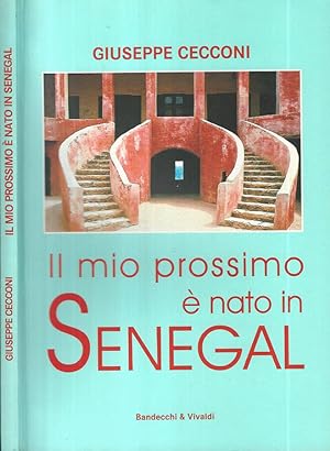 Bild des Verkufers fr Il mio prossimo  nato in Senegal zum Verkauf von Biblioteca di Babele