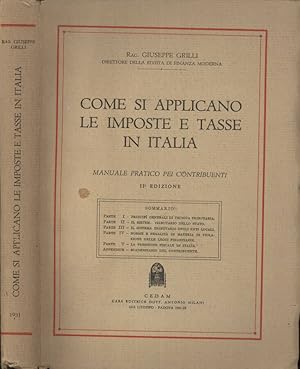 Bild des Verkufers fr Come si applicano le imposte e tasse in Italia Manuale pratico pei contribuenti zum Verkauf von Biblioteca di Babele