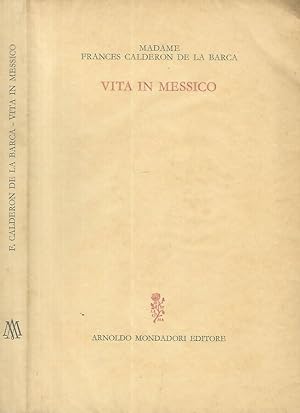 Seller image for Vita in Messico for sale by Biblioteca di Babele