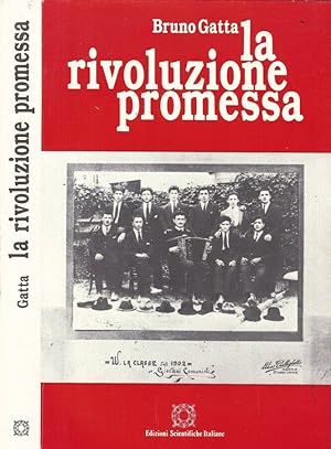 Bild des Verkufers fr La rivoluzione promessa zum Verkauf von Biblioteca di Babele