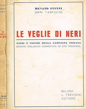 Bild des Verkufers fr Le veglie di Neri Paesi e figure della campagna toscana zum Verkauf von Biblioteca di Babele