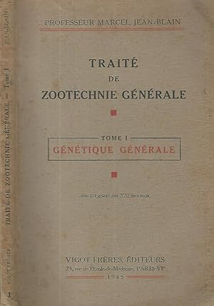 Bild des Verkufers fr Trait de Zootechnie generale Tomo I Genetique Generale zum Verkauf von Biblioteca di Babele