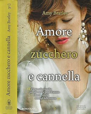 Seller image for Amore zucchero e cannella for sale by Biblioteca di Babele